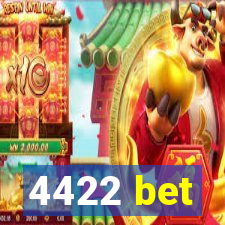 4422 bet